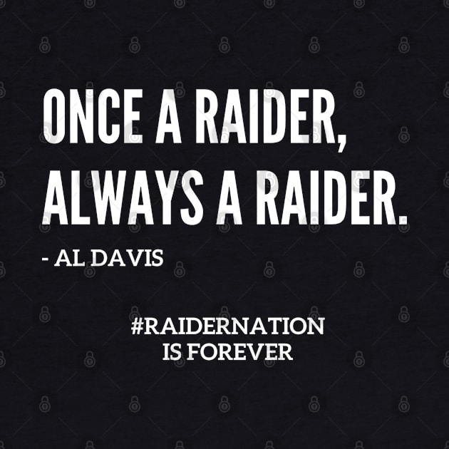 Famous Al Davis Raider Quote by capognad